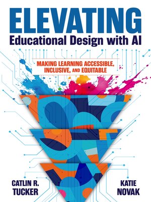 cover image of Elevating Educational Design with AI